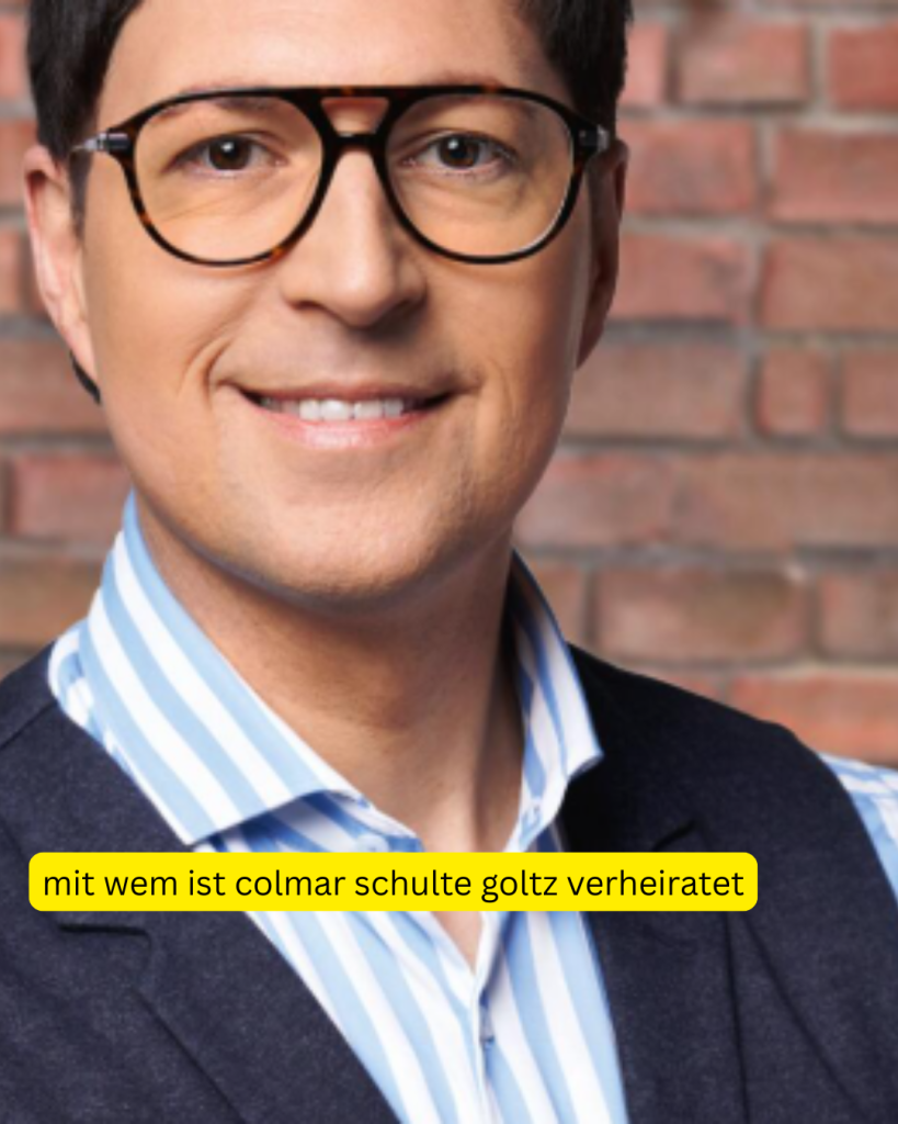 Mit Wem Ist Colmar Schulte Goltz Verheiratet​